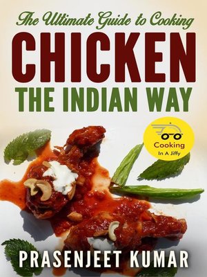 cover image of The Ultimate Guide to Cooking Chicken the Indian Way